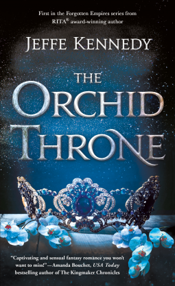 The Orchid Throne by Jeffe Kennedy